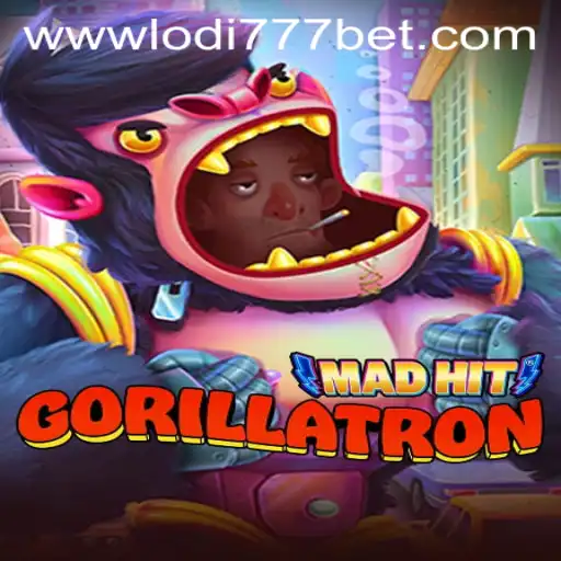 MadHitGorillatron: A Riveting Adventure in the World of Lodi777 Casino